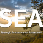 เข้าใจ SEA เครื่องมือตัดสินใจระดับชาติ ทำไม ‘จะนะ-เขาใหญ่-ภูกระดึง’ ถึงต้องใช้มากกว่าแค่ EIA?